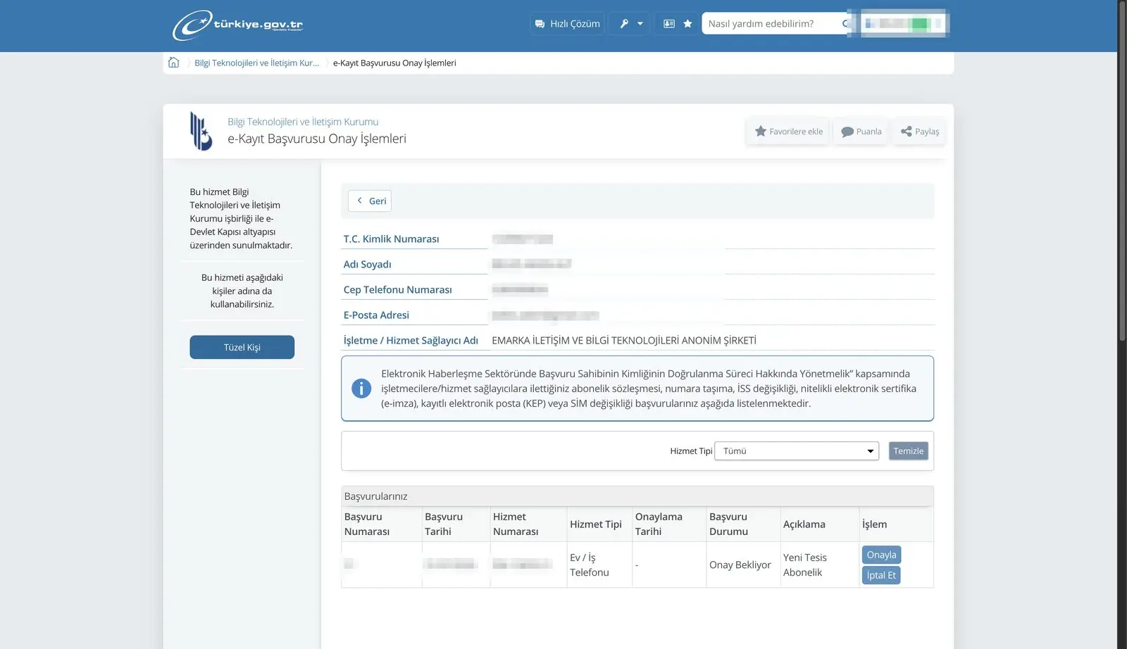 BTK e-Kayıt başvuru listesinde onay bekleyen yeni tesis abonelik kaydı